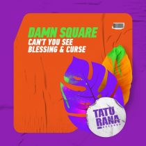 Damn Square – Can’t You See