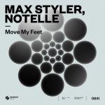Max Styler, Notelle – Move My Feet (Extended Mix)