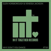 Glen Horsborough, Venessa Jackson – Why Don’t You Dance