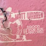 Matt Warren – Good For You