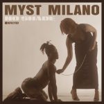 Myst Milano – No Shade – Extended Mix