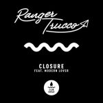 Ranger Trucco, Modern Lover – Closure (feat. Modern Lover) [Extended Mix]