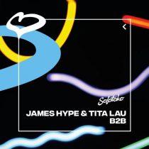 Tita Lau, James Hype – B2B (Extended Mix)