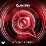 Quintino – No Pictures