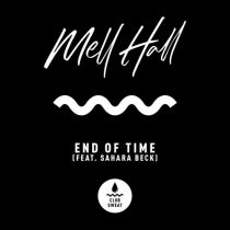 Mell Hall, Sahara Beck – End of Time (feat. Sahara Beck) [Extended Mix]