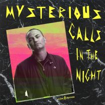 Fred Ventura, Marcello Giordani DJ – Mysterious Calls (In The Night)