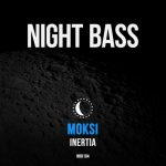 Moksi – Inertia