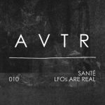 Sante – LFOs Are Real