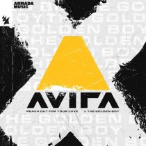The Golden Boy, AVIRA – Reach Out For Your Love