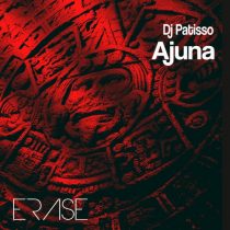 DJ Patisso – Ajuna