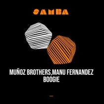 Manu Fernandez, Muñoz Brothers – Boogie