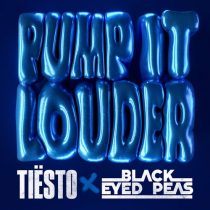 Tiesto, Black Eyed Peas – Pump It Louder (Extended Mix)