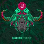Ross Kiser – Exquisite