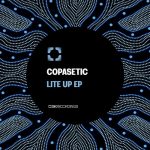 Copasetic – Lite Up