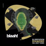 Blurryvision – Diamond
