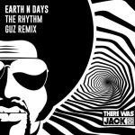 Earth n Days – The Rhythm (GUZ Remix)