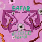 Safar (FR) – Voodoo People