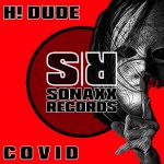H! Dude – Covid