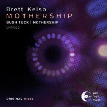 Brett Kelso – Mothership