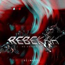 Rebekah – No Escape