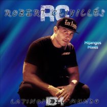 Robert Clivilles – Yo Soy Latino! (Mijangos Mixes)