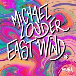 Michael Louder – East Wind