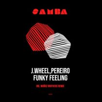 J.Wheel, Pereiro – Funky Feeling