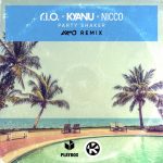 R.I.O., Nicco, KYANU – Party Shaker (Axmo Extended Remix)