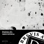 PARALEL – Tongue Of Butterflies