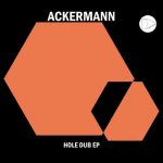 Ackermann – Hole Dub EP