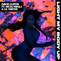 David Guetta – Light My Body Up (feat. Nicki Minaj & Lil Wayne)