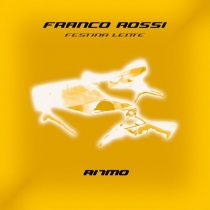 Franco Rossi – Festina Lente