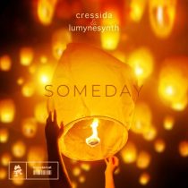Cressida, Lumynesynth – Someday