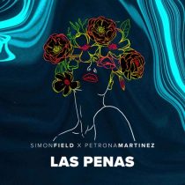 Petrona Martinez, Simon Field – Las Penas (DC10 Remix)
