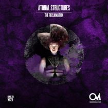 Atonal Structures – The Reclamation