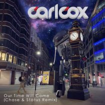 Carl Cox – Our Time Will Come (Chase & Status Remix)