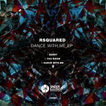 RSquared – Dance With Me EP