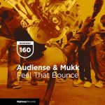Audiense, Mukk – Feel That Bounce
