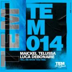 Luca Debonaire, Maickel Telussa – Tell Me What You Feel