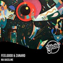 FeelGood, Zanard – Ma Bassline