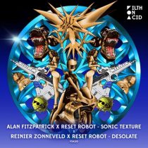 Alan Fitzpatrick, Reset Robot – Sonic Texture x Desolate