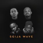 Real Nox, Nkanyezi Kubheka – Sgija Wave