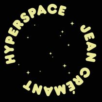Jean Crémant – Hyperspace