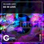 Richard Grey – So In Love
