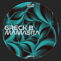 Greck B. – Mamasita