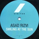 Asad Rizvi – Smiling At The Sun