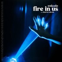 Enkode, Lauren Nicole – Fire In Us