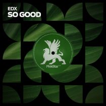 EDX – So Good