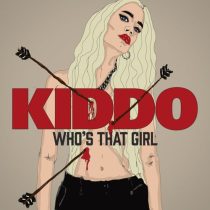 Kiddo – Who’s That Girl