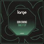 Don Swing – Take It EP